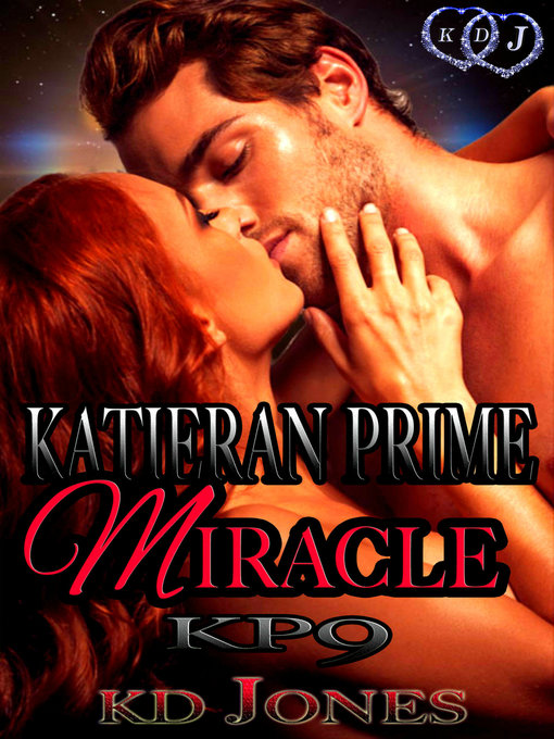 Title details for Katieran Prime Miracle by KD Jones - Available